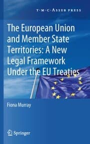 Cover von The European Union and Member State Territories: A New Legal Framework Under the EU Treaties