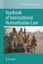 Cover von Yearbook of International Humanitarian Law 2011 - Volume 14