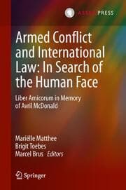 Cover von Armed Conflict and International Law, in Search of the Human Face
