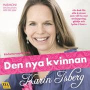 Cover von Den nya kvinnan - harmoni, din relation med dig själv