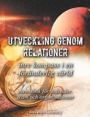 Cover von Utveckling genom relationer - inre kompass i en föränderlig värld