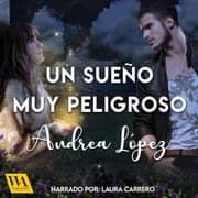 Cover von Un sueño muy peligroso