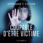Cover von Coupable d'être victime