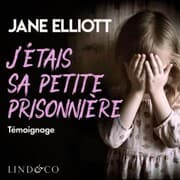 Cover von J'étais sa petite prisonnière