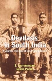 Cover von Devadasis In South India - A Journey From Sacred To Profane Spaces
