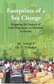 Cover von Footprints Of A Sea Change: Mapping the Impact of Gulf Migration on Muslims in Kerala