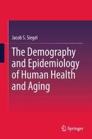 Cover von The Demography and Epidemiology of Human Health and Aging