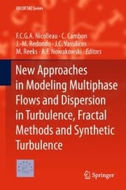Cover von New Approaches in Modeling Multiphase Flows and Dispersion in Turbulence, Fractal Methods and Synthetic Turbulence
