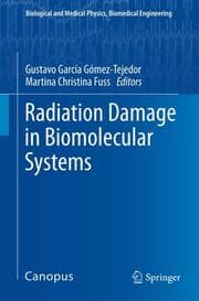 Cover von Radiation Damage in Biomolecular Systems