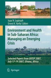 Cover von Environment and Health in Sub-Saharan Africa: Managing an Emerging Crisis