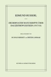 Cover von Die Bernauer Manuskripte Über das Zeitbewusstsein (1917/18)