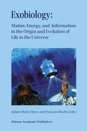 Cover von Exobiology: Matter, Energy, and Information in the Origin and Evolution of Life in the Universe