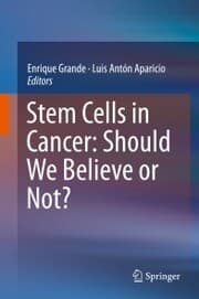 Cover von Stem Cells in Cancer: Should We Believe or Not?