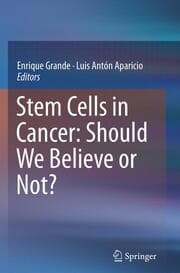 Cover von Stem Cells in Cancer: Should We Believe or Not?