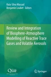 Cover von Review and Integration of Biosphere-Atmosphere Modelling of Reactive Trace Gases and Volatile Aerosols