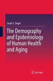 Cover von The Demography and Epidemiology of Human Health and Aging