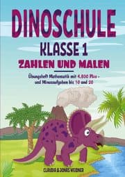 Cover von Dinoschule Klasse 1: Zahlen und Malen