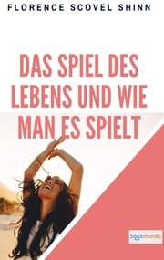 Cover von Das Spiel des Lebens und wie man es spielt