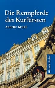 Cover von Die Rennpferde des Kurfürsten