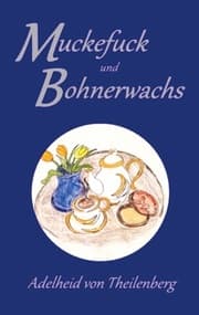 Cover von Muckefuck und Bohnerwachs