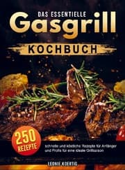 Cover von Das essentielle Gasgrill Kochbuch