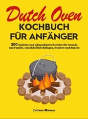 Cover von Dutch Oven Kochbuch Für Anfänger