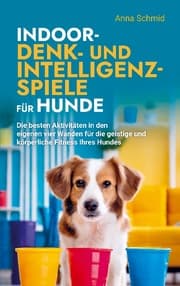 Cover von Indoor-Denk- und Intelligenzspiele für Hunde