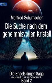 Cover von Die Suche nach dem geheimnisvollen Kristall