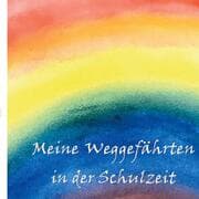 Cover von Meine Weggefährten in der Schulzeit