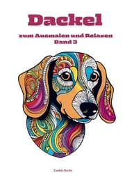 Cover von DACKEL zum Ausmalen und Relaxen Band 3