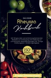 Cover von Das große Rheuma Kochbuch zur Vorbeugung und Linderung von schmerzhaften Gelenkerkrankungen!