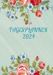 Cover von Tagesplaner 2024: 12 Monate A4 von Januar bis Dezember, ideales Geschenk für Freunde, Kinder und Erwachsene, Männer und Frauen