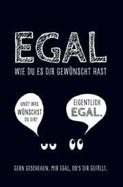 Cover von Egal, wie du es dir gewünscht hast