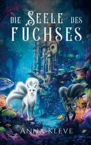Cover von Die Seele des Fuchses