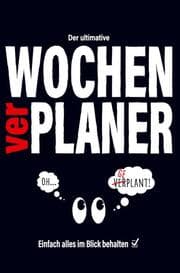 Cover von Der ultimative WOCHENverPLANER - Einfach alles im Blick behalten