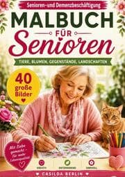 Cover von Malbuch für Senioren - Tiere, Blumen, Gegenstände, Landschaften
