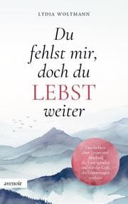 Cover von Du fehlst mir, doch du lebst weiter