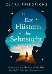 Cover von Das Flüstern der Sehnsucht