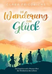 Cover von Die Wanderung zum Glück