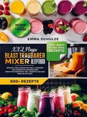 Cover von XXL Ninja Blast tragbarer Mixer Rezeptbuch