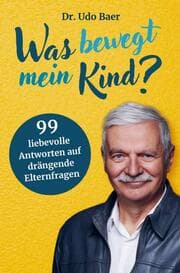 Cover von Was bewegt mein Kind?