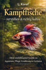 Cover von Kampffische verstehen & richtig halten
