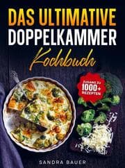 Cover von Das ultimative Doppelkammer-Kochbuch