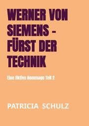 Cover von Werner von Siemens - Fürst der Technik