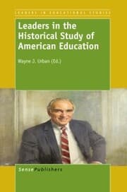 Cover von Leaders in the Historical Study of American Education