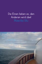 Cover von Die Einen lieben es, den Anderen wird übel