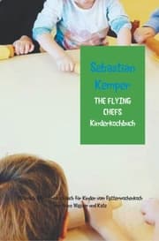 Cover von THE FLYING CHEFS Kinderkochbuch