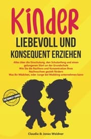 Cover von Kinder liebevoll und konsequent erziehen