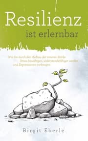 Cover von Resilienz ist erlernbar