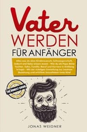 Cover von Vater werden für Anfänger